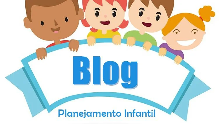 Blog do Planejamento Infantil